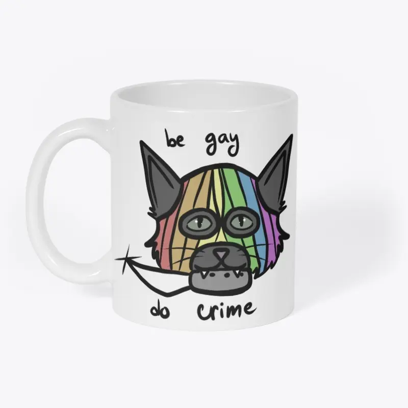 Be gay, do crime